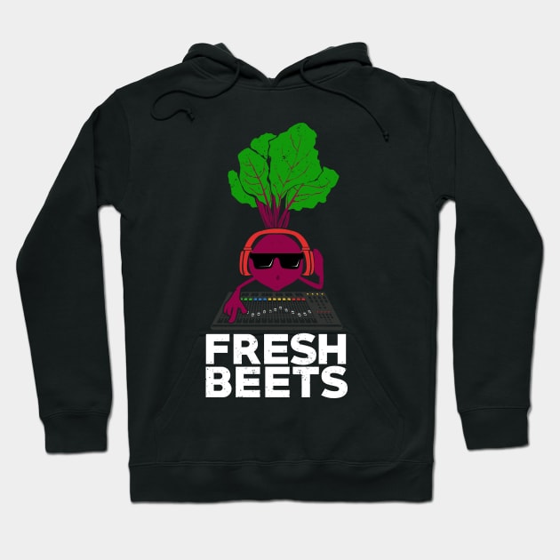 Fresh Beets Funny DJ Disc Jockey Gift Hoodie by Dolde08